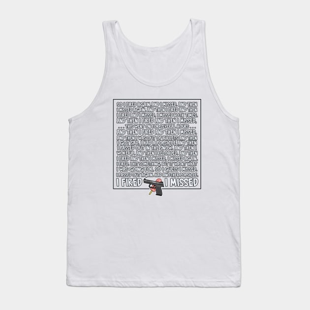 I Fired I Missed - Lovlies Fan Art Tank Top by elevens.design